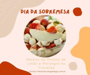 Dia da Sobremesa: Celebre com Receitas Irresistíveis e D0ces