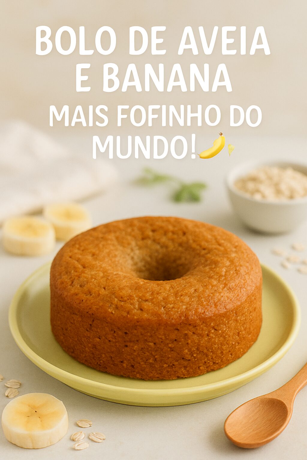 Bolo de Aveia e Banana Mais Fofinho do Mundo! 🍌✨: 45 Minutos de Preparo | Receita Intermediário 1 recipe bolo de aveia e bana 6546189