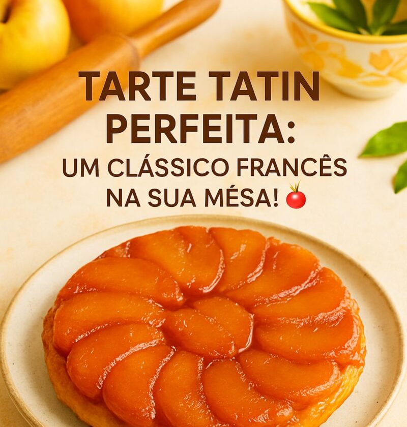 recipe tarte tatin perfeita 1304423