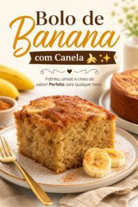 Bolo de Banana com Canela 🍌✨: 50 Minutos de Preparo | Receita Fácil